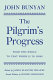 The pilgrim's progress : from this world to that which is to come /