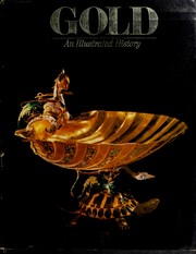 Gold : an illustrated history /