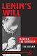 Lenin's will : falsified and forbidden /