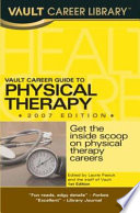 Vault career guide to physical therapy /
