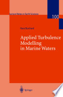 Applied turbulence modelling in marine waters /