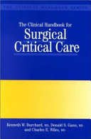 The clinical handbook for surgical critical care /