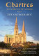 Chartres and the birth of the cathedral : revised /