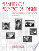 Elements of architectural design : a photographic sourcebook /
