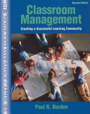 Classroom management : creating a successful learning community /