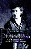 Olive Schreiner and the progress of feminism : evolution, gender, empire /