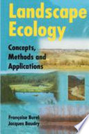 Landscape ecology : concepts, methods, and applications /