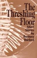 The threshing floor : short stories /