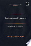 Davidson and Spinoza : mind, matter and morality /