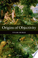 Origins of objectivity /