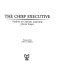 The chief executive : realities of corporate leadership /