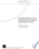 Evaluating Options for U.S. Greenhouse-Gas Mitigation Using Multiple Criteria.