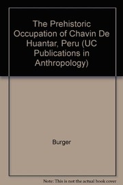 The prehistoric occupation of Chavin de Huantar, Peru /