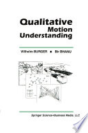 Qualitative Motion Understanding /