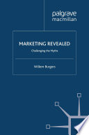 Marketing Revealed : Challenging the Myths /