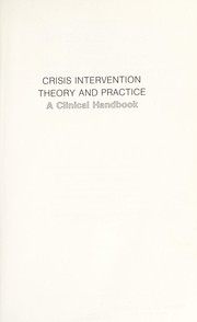 Crisis intervention theory and practice : a clinical handbook /