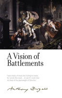 A vision of battlements /