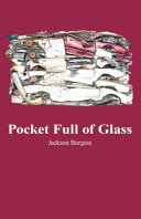 Pocket full of glass /