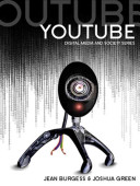 YouTube : online video and participatory culture /