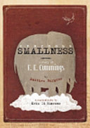 Enormous smallness : a story of E.E. Cummings /