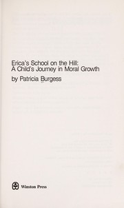 Erica's school on the hill : a child's journey in moral growth /