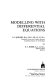 Modelling with differential equations /