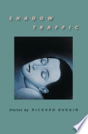 Shadow traffic : stories /