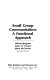 Small group communication : a functional approach /