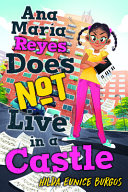 Ana María Reyes does not live in a castle /