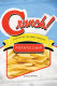 Crunch! : a history of the great American potato chip /