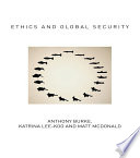 Ethics and Global Security : a cosmopolitan approach /