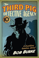 The Third Pig Detective Agency /