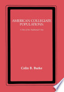 American collegiate populations : a test of the trational view /
