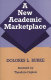 A new academic marketplace /