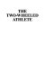 The two-wheeled athlete : physiology for the cyclist /