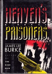 Heaven's prisoners /