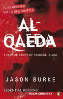 Al-Qaeda : the true story of radical Islam /