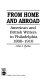 From home and abroad : American and British writers in Philadelphia, 1800-1910 /