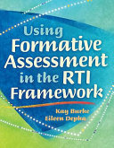 Using formative assessment in the RTI framework /