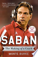 Saban : the making of a coach /
