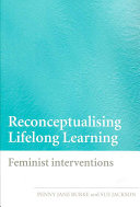 Reconceptualising lifelong learning : feminist interventions /