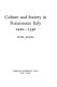 Culture and society in Renaissance Italy, 1420-1540.