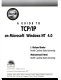 A guide to TCP/IP on Microsoft Windows NT 4.0 /