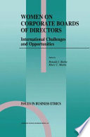 Women on Corporate Boards of Directors : International Challenges and Opportunities /