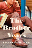 The brother years /