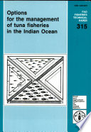 Options for the management of tuna fisheries in the Indian Ocean /