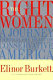 The right women : a journey through the heart of conservative America /