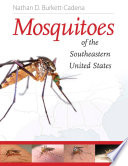 Mosquitoes of the southeastern United States /