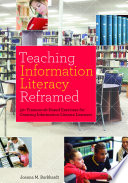 Teaching information literacy reframed : 50+ framework-based exercises for creating information-literate learners /