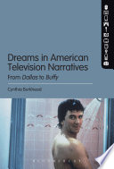 Dreams in American television narratives : from Dallas to Buffy /